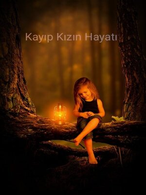 cover image of Kayıp Kızın Hayatı